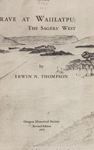 Shallow grave at Waiilatpu : the Sagers' West 