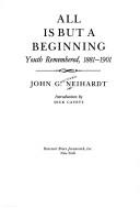 All is but a beginning; youth remembered, 1881-1901