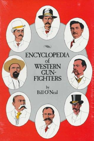 Encyclopedia of western gunfighters 