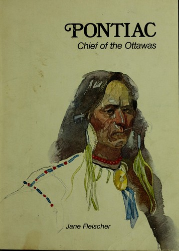 Pontiac, chief of the Ottawas 