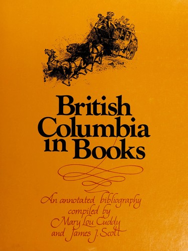 British Columbia in books : an annotated bibliography 