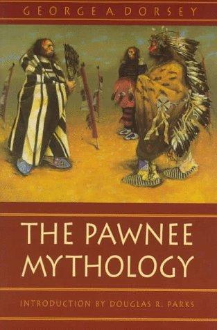 The Pawnee mythology 