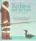 Ka-ha-si and the loon 