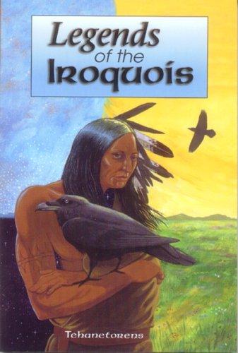 Legends of the Iroquois 