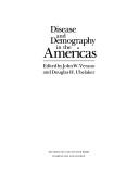 Disease and demography in the Americas / edited by John W. Verano and Douglas H. Ubelaker.