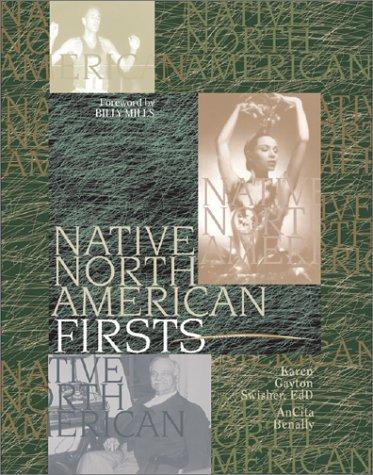 Native North American firsts 