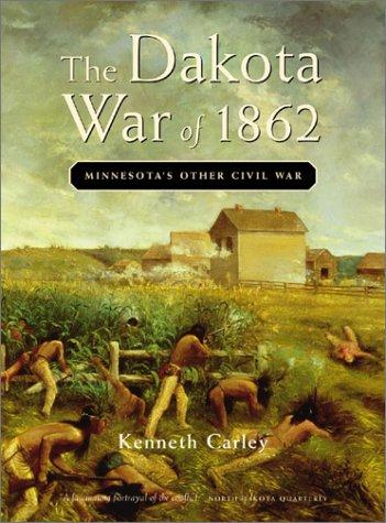 The Dakota War of 1862 