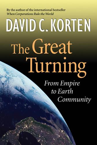 The great turning : from empire to Earth community 