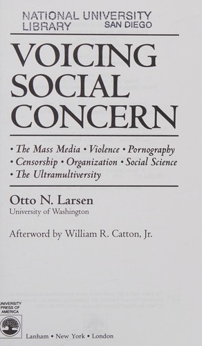 Voicing social concern : the mass media, violence, pornography, censorship, organization, social science, the ultramultiversity 