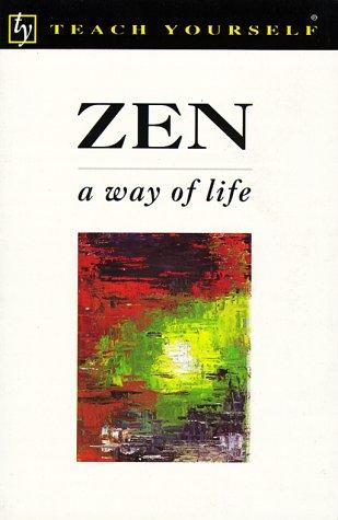 Zen : a way of life 