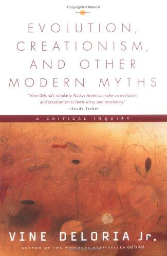 Evolution, creationism, and other modern myths : a critical inquiry 