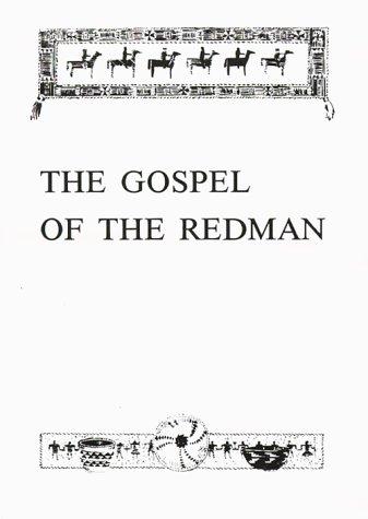 The gospel of the redman : a way of life 