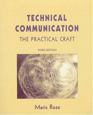 Technical communication : the practical craft 