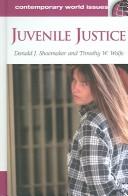 Juvenile justice : a reference handbook 