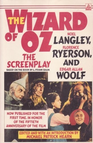 The wizard of Oz : the screenplay 