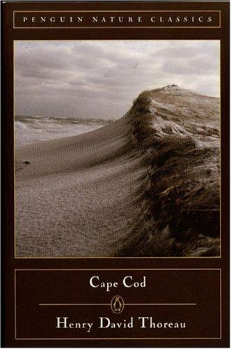 Cape Cod / by Henry David Thoreau ; with an introduction by Paul Theroux.