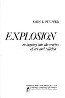 The creative explosion : an inquiry into the origins of art and religion 