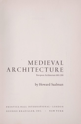 Medieval architecture : European architecture, 600-1200 