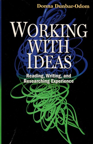 Working with ideas : reading, writing, and researching experience 