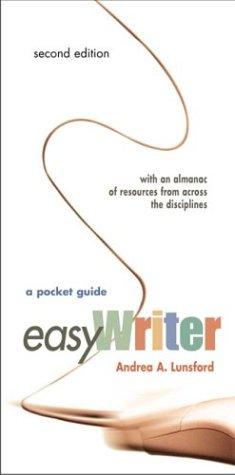Easy writer : a pocket guide / Andrea A. Lunsford ; with a section for multilingual writers by Franklin E. Horowitz.
