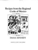 Recipes from the regional cooks of Mexico 
