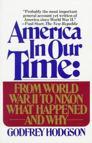 America in our time / Godfrey Hodgson.