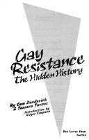 Gay resistance : the hidden history 