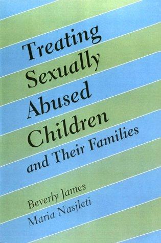 Treating sexually abused children and their families 