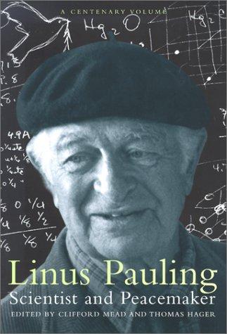 Linus Pauling : scientist and peacemaker 