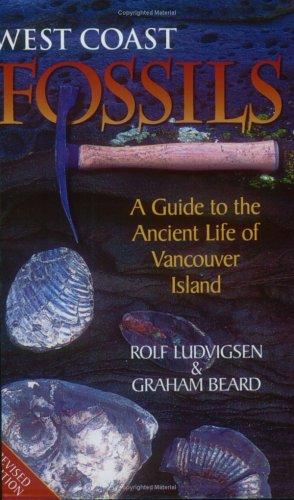 West Coast fossils : a guide to the ancient life of Vancouver Island 