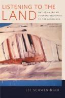 Listening to the land : Native American literary responses to the landscape 