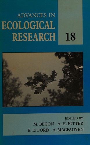 Advances in ecological research. Volume 18 / edited by M. Begon ... [et al.].