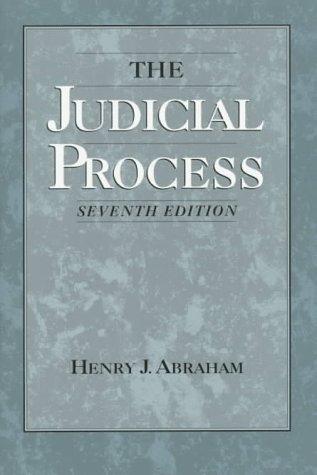 The judicial process : an introductory analysis of the courts of the United States, England, and France / Henry J. Abraham.