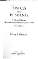 Justices and presidents : a political history of appointments to the Supreme Court / Henry J. Abraham.