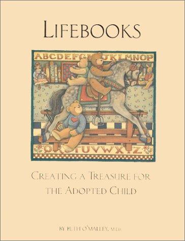 Lifebooks : [creating a treasure for the adopted child 