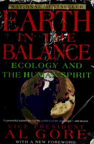 Earth in the balance : ecology and the human spirit / Al Gore.