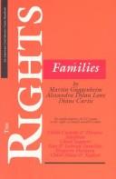 The rights of families : the authoritative ACLU guide to the rights of family members today / Martin Guggenheim, Alexandra Dylan Lowe, Diane Curtis.