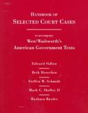 Handbook of selected court cases to accompany West/Wadsworth's American government texts 
