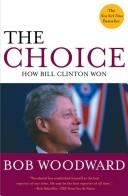 The choice / Bob Woodward.