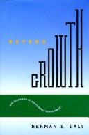 Beyond growth : the economics of sustainable development / Herman E. Daly.