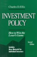 Investment policy : how to win the loser's game 