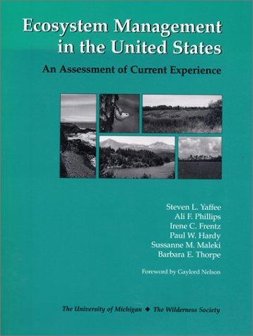 Ecosystem management in the United States : an assessment of current experience 