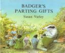 BADGER'S PARTING GIFTS.