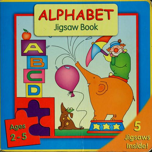 ALPHABET JIGSAW BOOK : AGES 2-5.