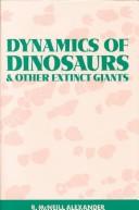 DYNAMICS OF DINOSAURS AND OTHER EXTINCT GIANTS.