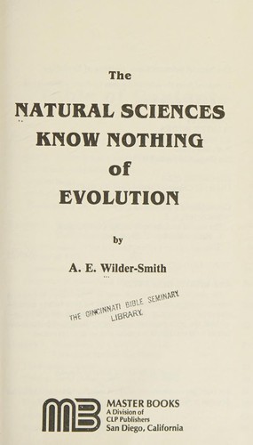 NATURAL SCIENCES KNOW NOTHING OF EVOLUTION.