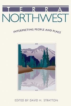 Terra Northwest : interpreting people and place 