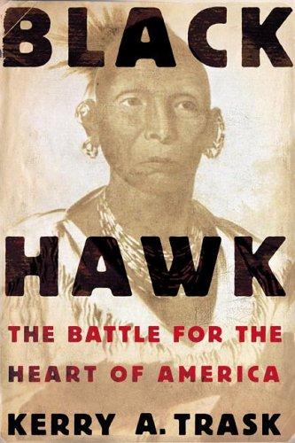 BLACK HAWK : THE BATTLE FOR THE HEART OF AMERICA.