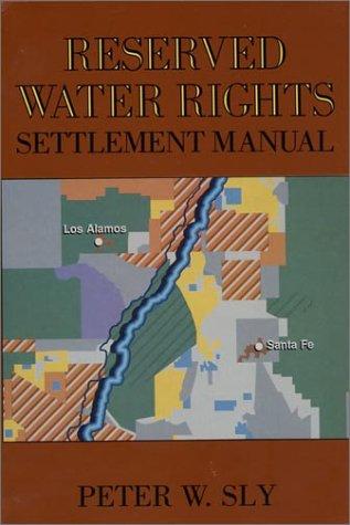 RESERVED WATER RIGHTS SETTLEMENT MANUAL.