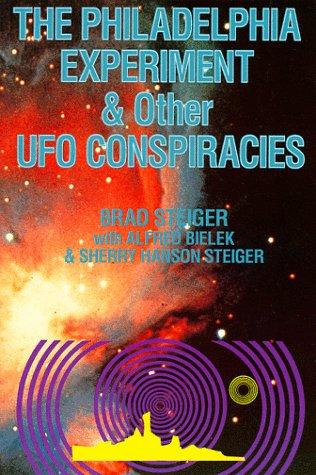 PHILADELPHIA EXPERIMENT, & OTHER UFO CONSPIRACIES.